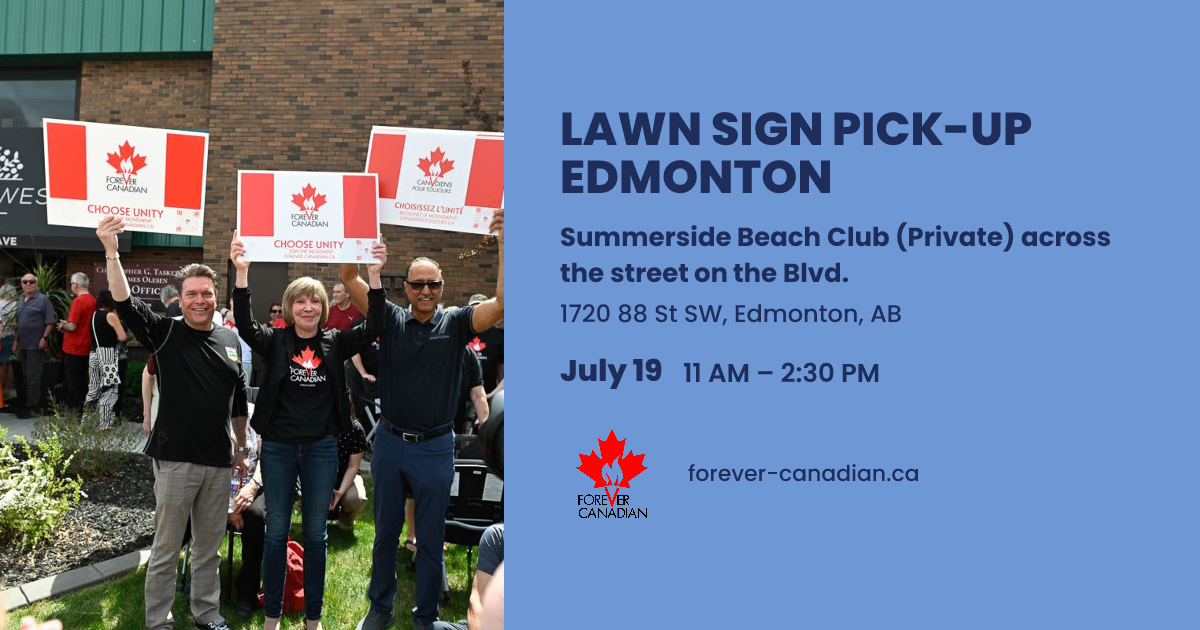 Free lawn sign pickup in Edmonton — July 19, 2026 | Forever Canadian